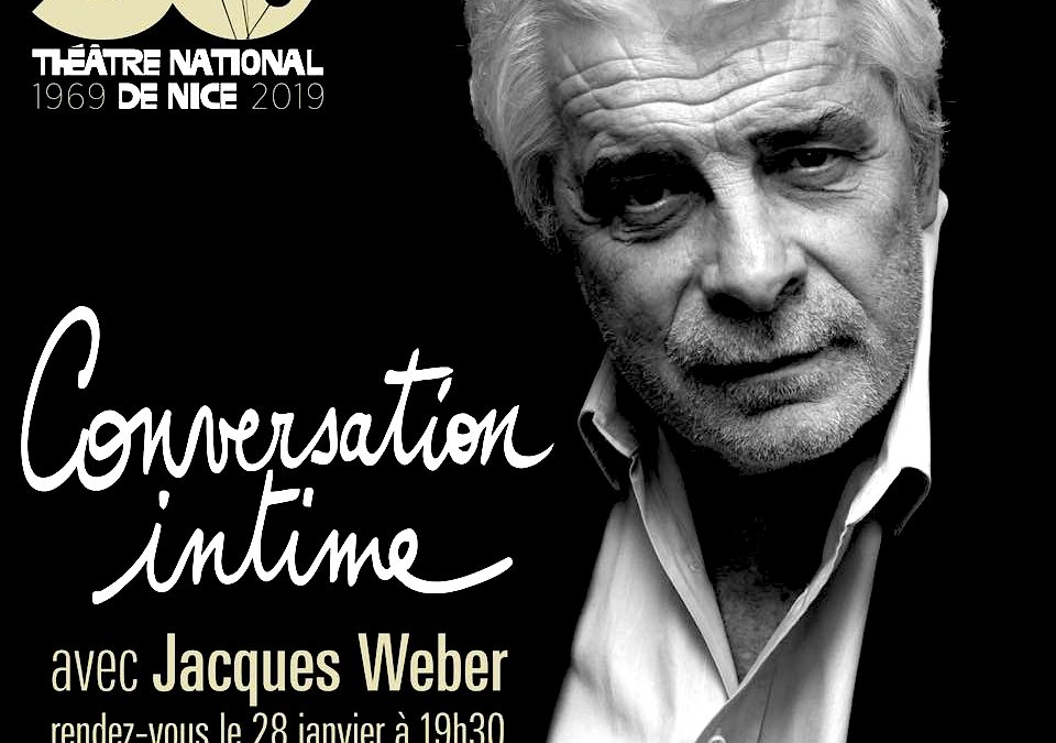 Conversation intime avec Jacques Weber