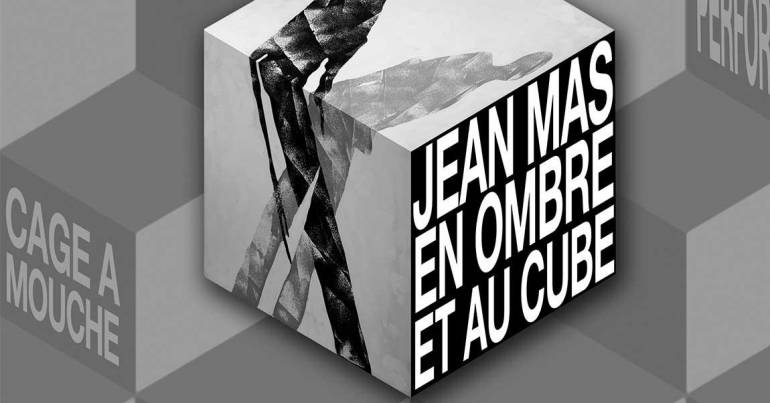 Jean Mas en ombre et en cubes