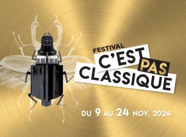 Festival « C’est pas Classique » Du 9 au 24 novembre 2024